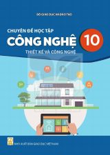 Sách giáo khoa Chuyên đề học tập Công nghệ 10 - Thiết kế và công nghệ - Kết nối tri thức 2026-2027